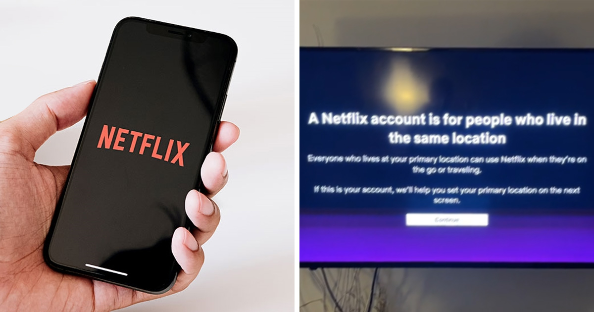 Netflix começa a pegar gente com sua nova política anti-compartilhamento de senha